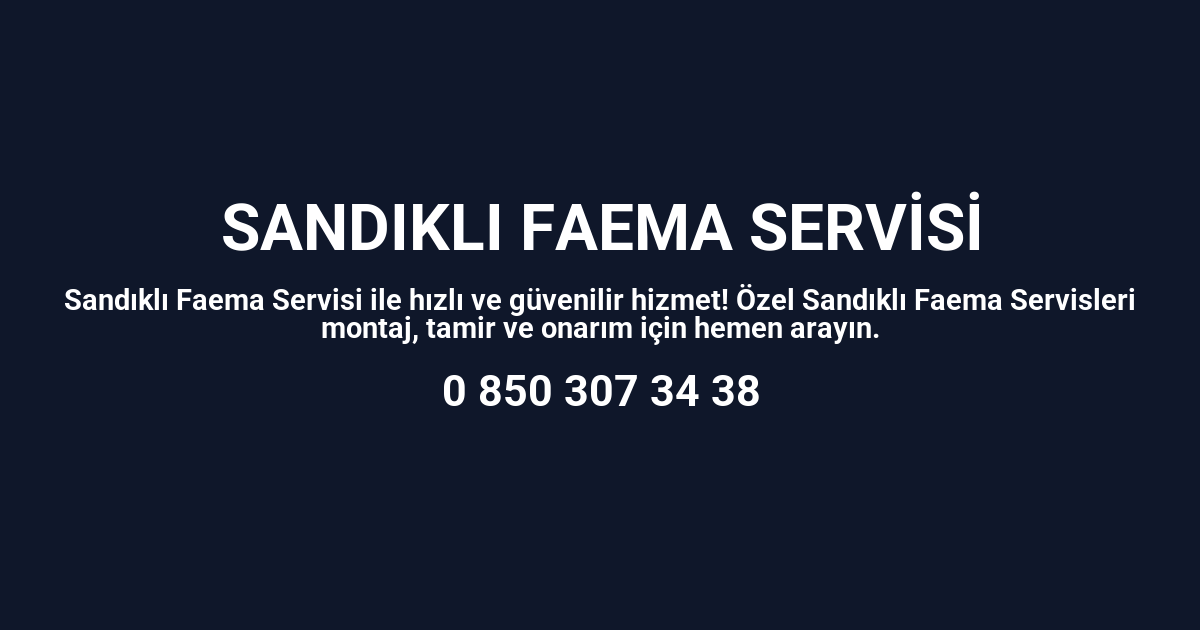 Sandıklı Faema Servisi